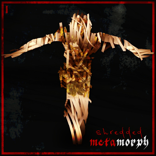 MetaMorph “Shredded EP” [DOPE!]