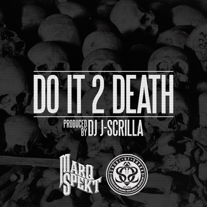 MarQ Spekt  “Do It 2 Death” [DOPE!]