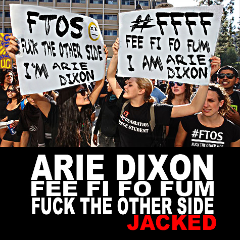 Arie Dixon “FeeFiFoFumFuckTheOtherSide” [DON’T SLEEP!]