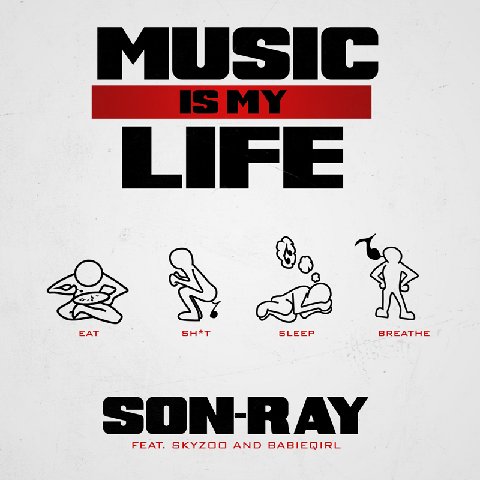 Son-Ray ft. Skyzoo â€œMusic Is My Lifeâ€ [DOPE!]