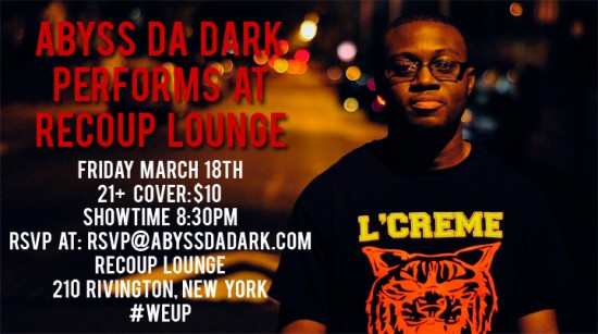 Abyss Da Dark at Recoup Lounge March 18th [LIVE]