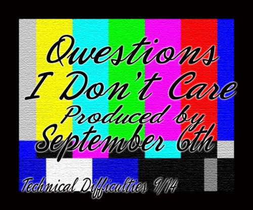 Qwestions “I Don’t Care” [DOPE!!!!]