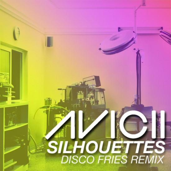 Avicii “Silhouettes” (Disco Fries Remix) [DON’T SLEEP]