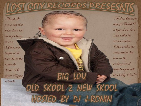 Big Lou “Old Skool 2 New Skool” [MIXTAPE]