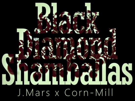 J. Mars “Black Diamond Shamballas” (Prod. by Corn-Mill Productions)