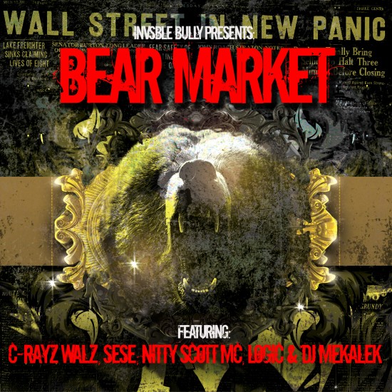 Invsble Bully Project â€œBear Marketâ€ [SINGLE]