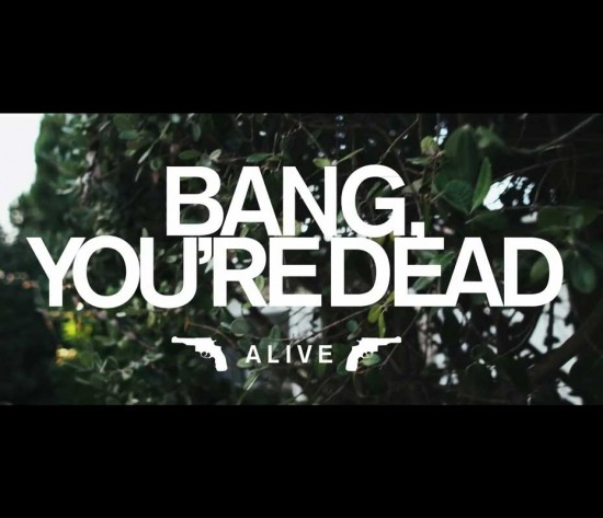 Bang, You’re Dead “Alive” [LIVE]