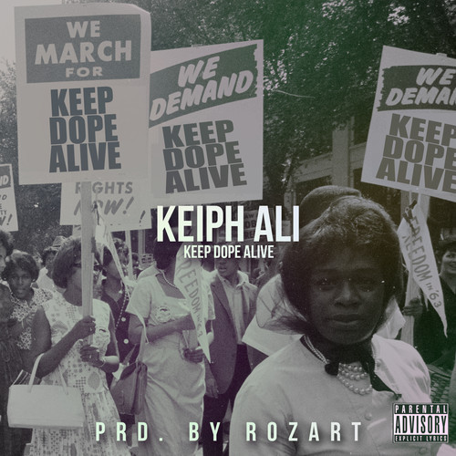 Keiph Ali & Rozart “Keep Dope Alive” EP