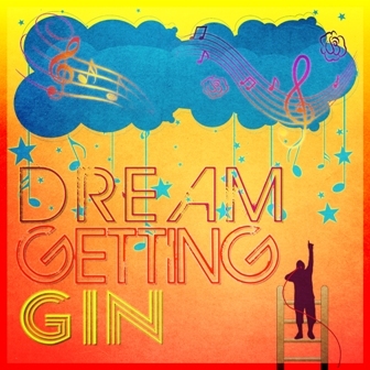 Gin “Dream Getting” EP [DOPE!]