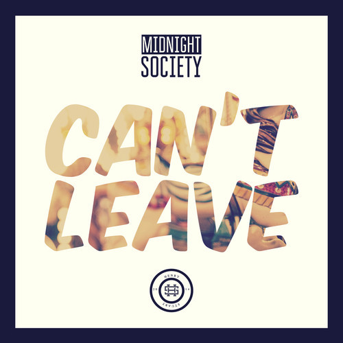 Midnight Society “Can’t Leave” (Prod. by Henry Stuart) [DON’T SLEEP!]