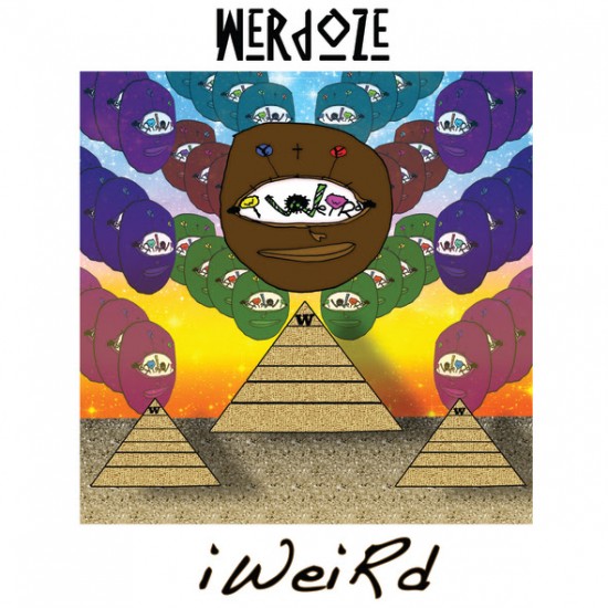 WeRdoZe “iWeiRd” [MIXTAPE]