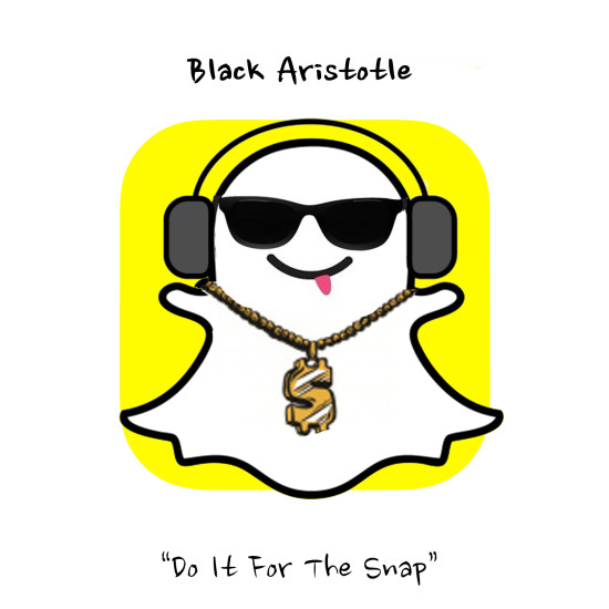 Black Aristotle “Do It For The Snap” [DON’T SLEEP!]