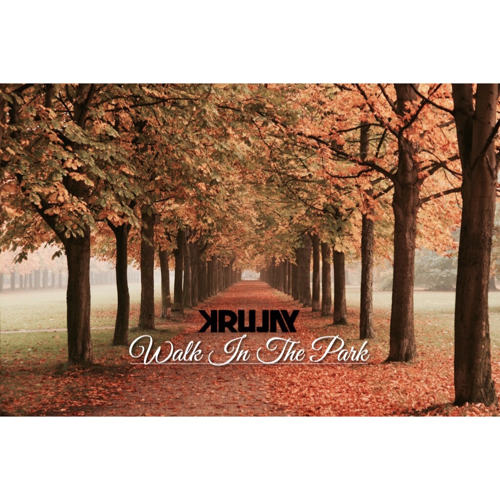 New Music: Krujay (@Krujay) – Walk In The Park