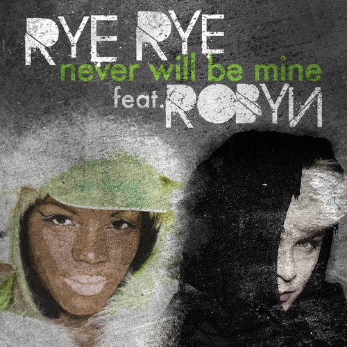 Rye Rye “Never Will Be Mine” ft. Robyn [VIDEO]