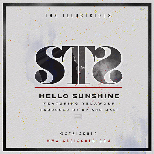 STS “Hello Sunshine” ft. Yelawolf [DOPE!]