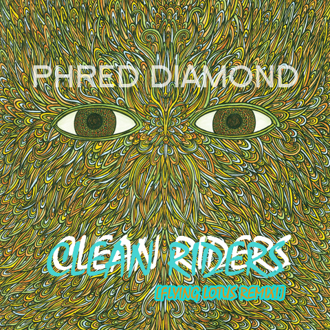 Phred Diamond ‘Clean Riders” [FLYING LOTUS REMIX]