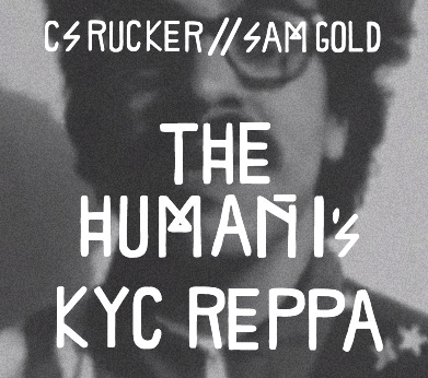 The Human Ones (CS Rucker & Sam Gold) “KYC Reppa” [VIDEO]