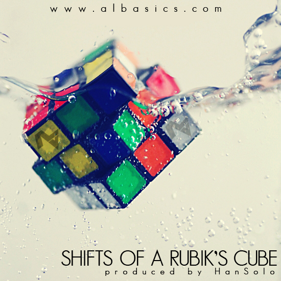 Al Basics “Shifts Of A Rubik’s Cube” (Prod. by HanSolo) [DOPE!]