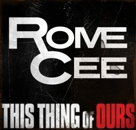 Rome Cee “This Thing of Ours” ft. Jay Mastermind [DOPE!]