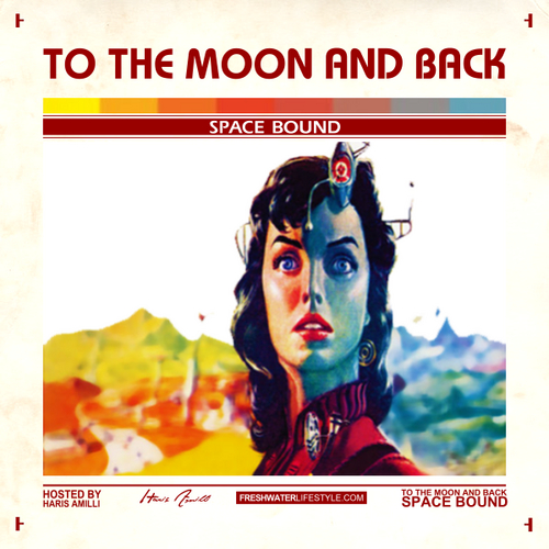 Space Bound “To The Moon And Back” [MIXTAPE]