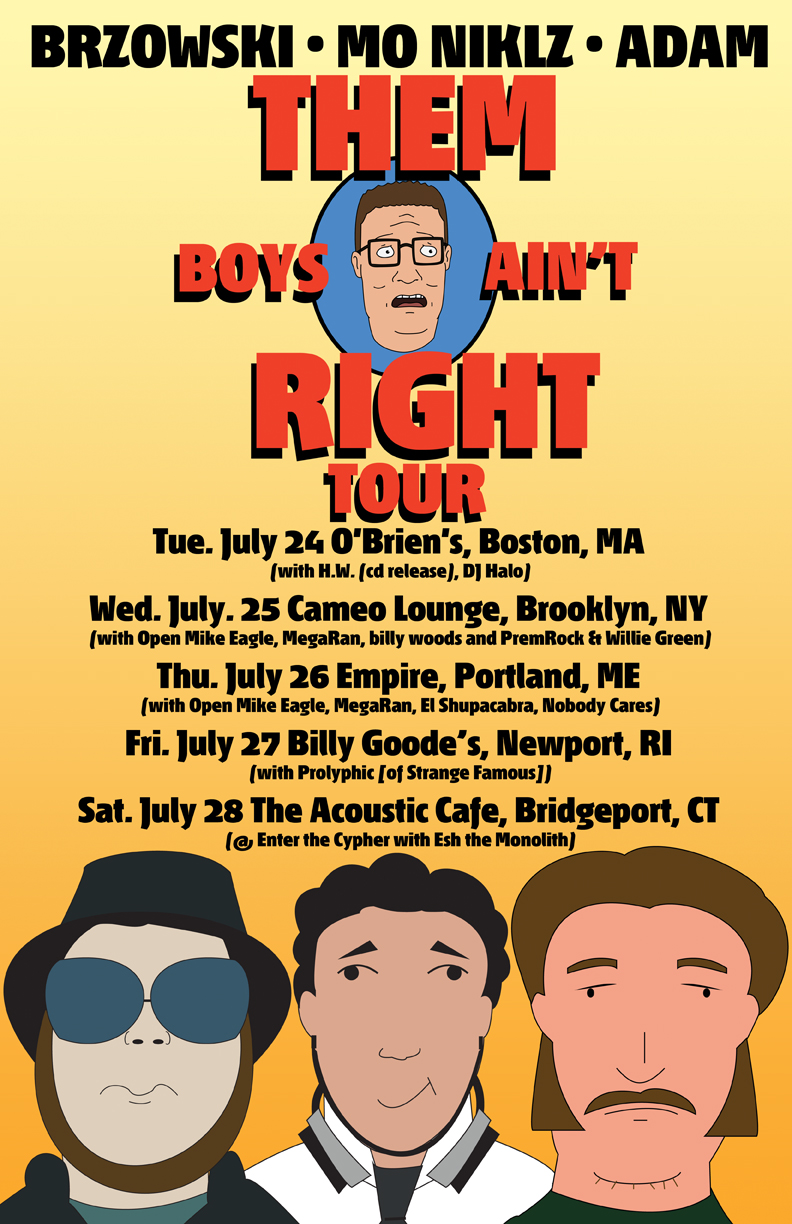 ADAM x Mo Niklz x Brzowski “Them Boyz Ain’t Right Tour” feat. Open Mike Eagle, MegaRan & More