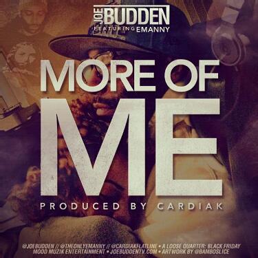 Joe Budden ft. Emanny “More Of Me” (Prod. by Cardiak) [DOPE!]