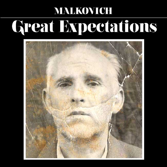 Malkovich “Great Expectations” [ALBUM]