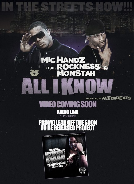 Mic Handz ft. Rockness Monstah & DJ Modesty “All I Know” [DOPE!]