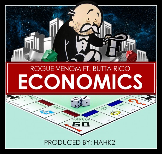 Rogue Venom “Economics” ft. Butta Rico [DOPE!]