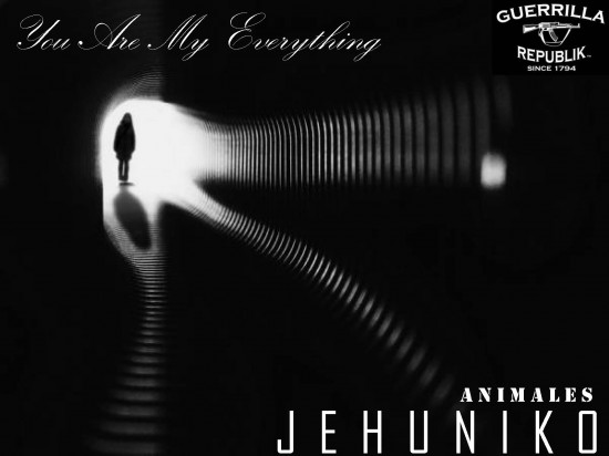 Jehuniko “You Are My Everything” [DON’T SLEEP]