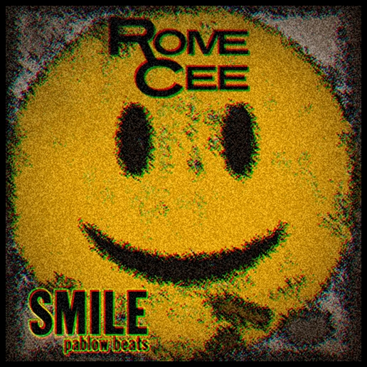 Rome Cee “Smile” (Prod. by Pablow Beats) [DOPE!]