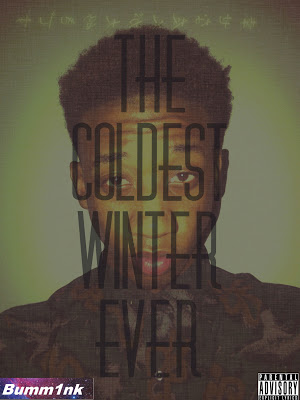 Jordan Te’sean “The Coldest Winter Ever” [MIXTAPE]