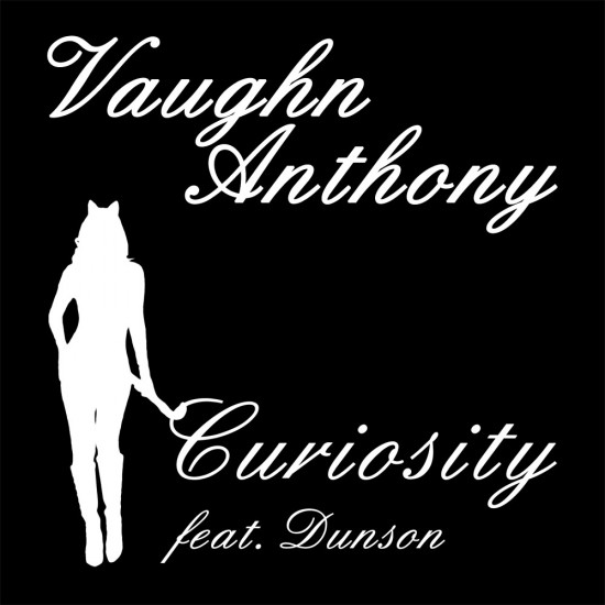 Vaughn Anthony “Curiosity” ft. Dunson [DON’T SLEEP]