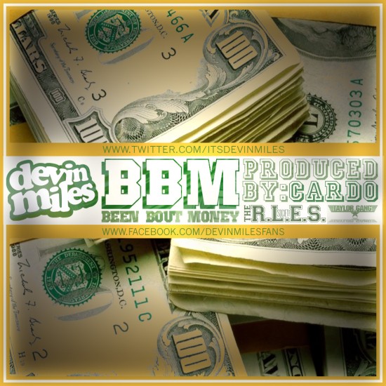 Devin Miles “BBM (Been Bout’ Money)” (Prod. by Cardo)