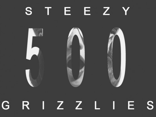 Steezy Grizzlies “500” (Prod. by rMell) [DOPE!]