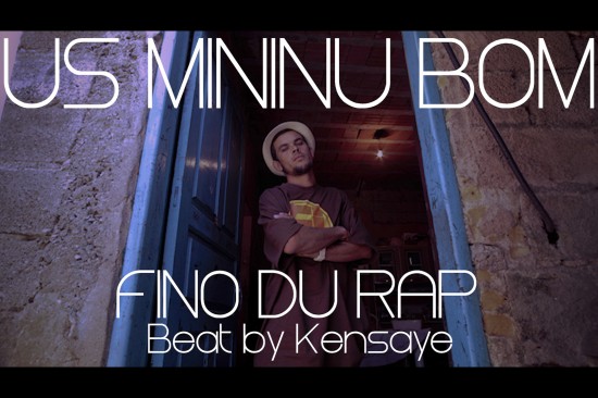 Kensaye ft. Fino Du Rap “Us Mininu Bom” [DOPE!]