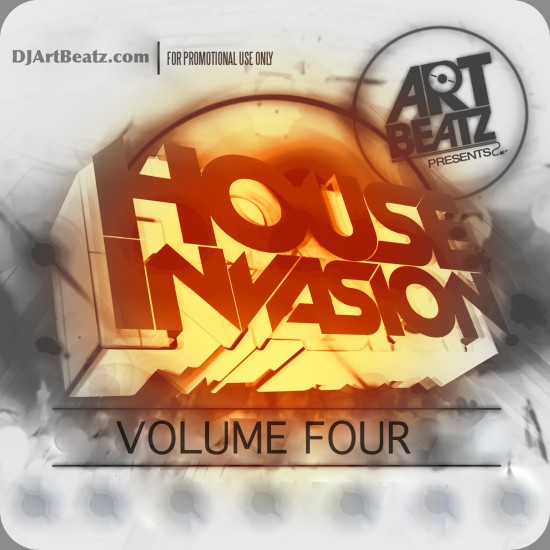 DJ Art Beatz “House Invasion Vol. 4” [MIXTAPE]