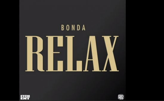 Bonda “Relax (Remix)” [DOPE!]