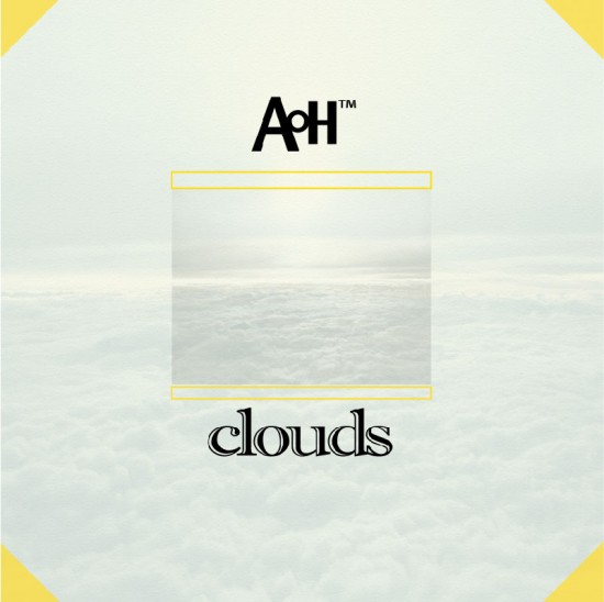 AoH “clouds EP” [DOPE!]