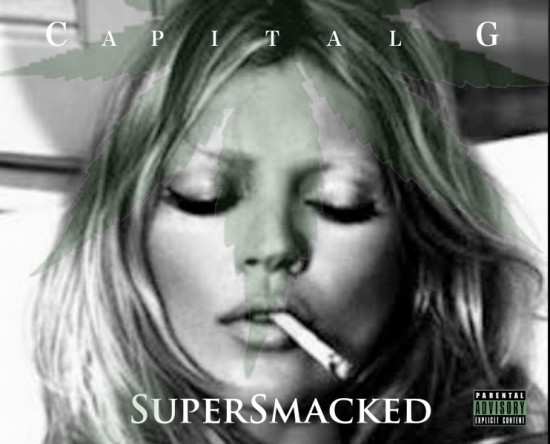 Capital G “SuperSmacked” [MIXTAPE]