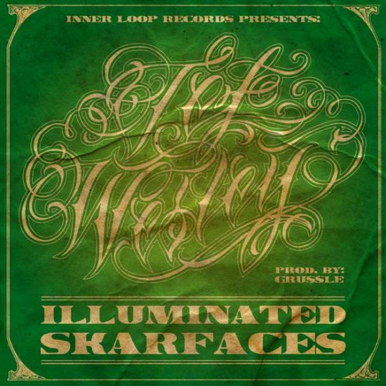 Tef Wesley “Illuminated Skarfaces” (Prod. by Grussle)