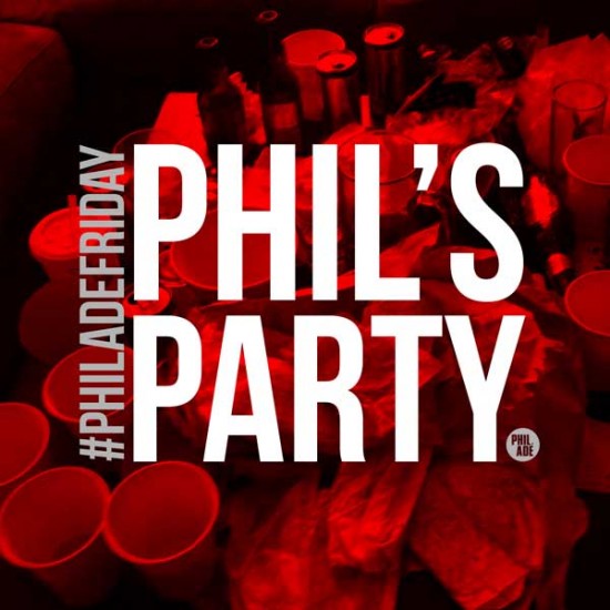 Phil Ade “Phil’s Party” [#PHILADEFRIDAY]