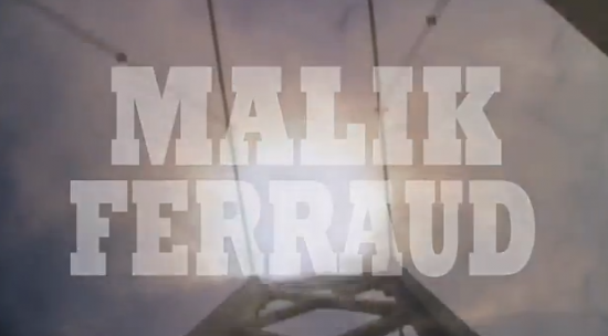 Malik Ferraud “Clouds” [VIDEO]