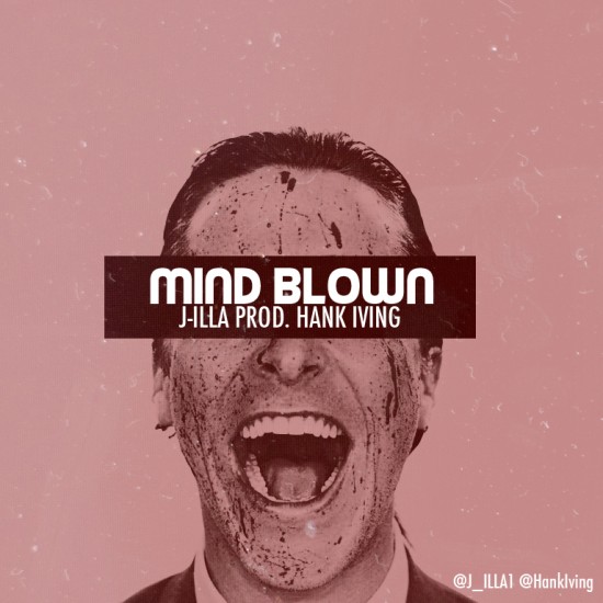 J-ILLA “Mind Blown” [VIDEO]