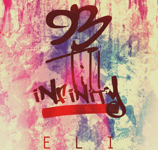 Eli “93 Till Infinity” [MIXTAPE]