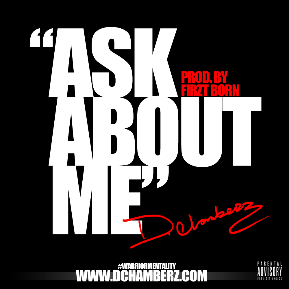 D.Chamberz “Ask About Me” [VIDEO]