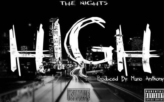 The Nights (Ranzom x Qwestions) “High” (Produced By Mario Anthony) [DON’T SLEEP!]