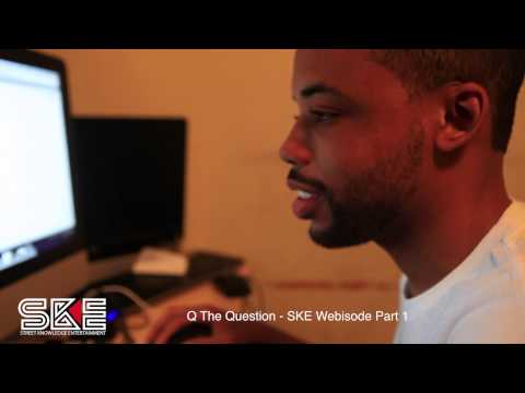 The Rise of SKE: Episode 1 “Q The Question – Night Grind” [VIDEO]