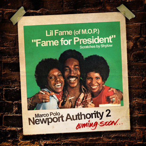 Marco Polo ft. Lil Fame â€œFame For Presidentâ€ [DOPE!]