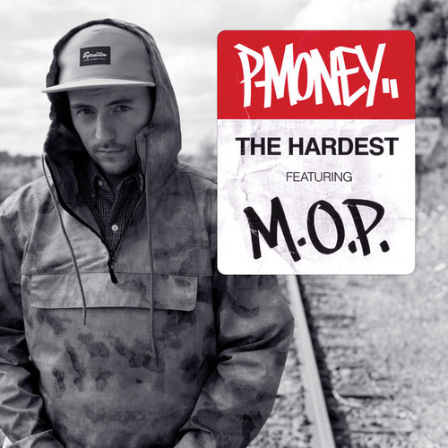 P-Money ft. M.O.P. â€œThe Hardestâ€ [DOPE!]